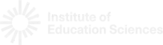 Institute of Education Sciences